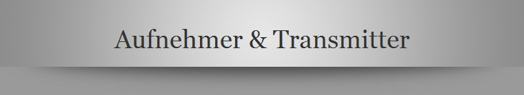 Aufnehmer & Transmitter